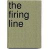 The Firing Line door W. Chambers Robert