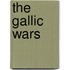 The Gallic Wars