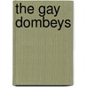 The Gay Dombeys door Sir Harry Johnston