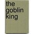 The Goblin King