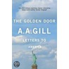 The Golden Door by A.A. Gill