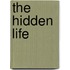 The Hidden Life