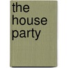 The House Party by Fenella Miller