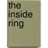 The Inside Ring