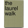 The Laurel Walk by Mrs Molesworth