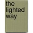 The Lighted Way