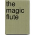 The Magic Flute