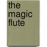 The Magic Flute door Keith D. Jones