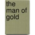 The Man of Gold