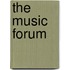 The Music Forum