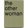 The Other Woman door Grace Ogot