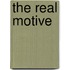 The Real Motive
