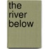 The River Below