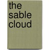 The Sable Cloud door Nehemiah Adams