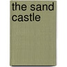 The Sand Castle by Wayne M. Smith