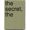 The Secret, The by Mary Ann Kerl