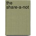 The Share-A-Not