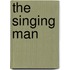 The Singing Man