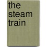 The Steam Train door Ian Whybrow