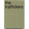 The Traffickers door William E. Butterworth Iv