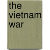 The Vietnam War door Cath Senker