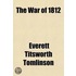 The War Of 1812