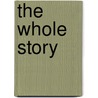 The Whole Story by Tina Bailey