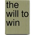 The Will to Win