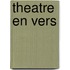 Theatre En Vers