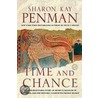 Time And Chance door Sharon Kay Penman