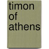 Timon Of Athens door Shakespeare William Shakespeare