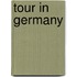 Tour In Germany