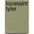 Toussaint Tyler