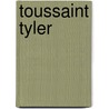 Toussaint Tyler by Ronald Cohn