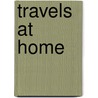Travels at Home door Percival Chubb