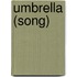 Umbrella (song)