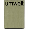 Umwelt door Alfred Endres