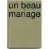 Un Beau Mariage
