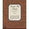 Under The Andes by Rex Stout