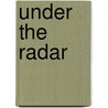 Under the Radar door James Hamilton -Paterson
