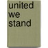 United We Stand