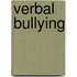 Verbal Bullying
