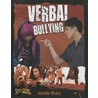 Verbal Bullying by Jennifer Rivkin