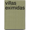 Villas Eximidas door Fuente Wikipedia