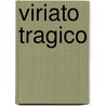 Viriato Tragico door Jlio Dantas