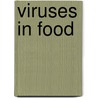 Viruses In Food door World Health Organisation