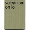 Volcanism on Io door Ronald Cohn