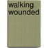 Walking Wounded