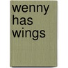Wenny Has Wings door Janet Lee Carey