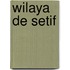 Wilaya de Setif